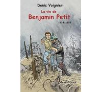 La vie de benjamin petit 14-18