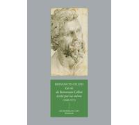 La Vie de Benvenuto Cellini écrite par lui-même à Florence: (1500-1571)