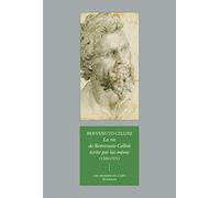 La Vie de Benvenuto Cellini écrite par lui-même à Florence: (1500-1571)