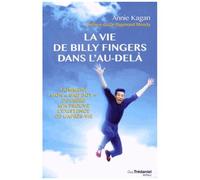 La Vie De Billy Fingers Dans L'au-Delà - Comment Mon "Bad Boy" De Frère M'a Prouvé L'existence De L'après-Vie