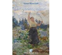La vie de bohème à Bois-le-Roi: Art, politique et naturalisme