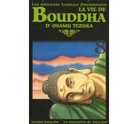 La vie de Bouddha, Tome 8 : Le Monastère de Jetavana
