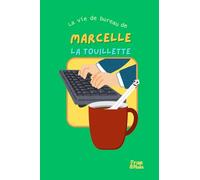 La vie de bureau de Marcelle la touillette: Fausse BD - Vrai carnet à mots de passe