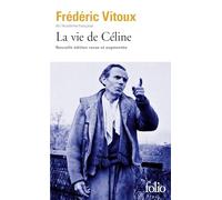Frédéric Vitoux – La vie de Céline