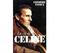 La vie de Céline Frédéric Vitoux (Auteur)
