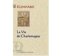 La Vie de Charlemagne. - Eginhard - Paleo Eds - broché - Biographie