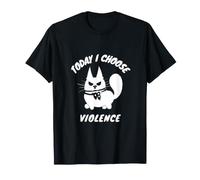 La Vie de Chat Aujourd'hui, Je Choisis la Violence T-Shirt