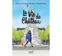 La Vie De Château - Tome 6 - Retour À Paris