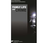 La vie de famille et la criminalité. Recherche contemporaine et.