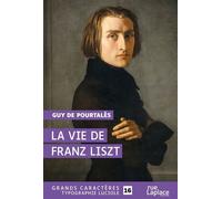 La Vie De Franz Liszt
