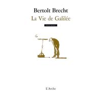 La Vie de Galilée – Arche