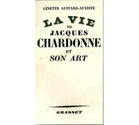 La vie de Jacques Chardonne et son art