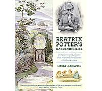 La vie de jardinage de Beatrix Potter