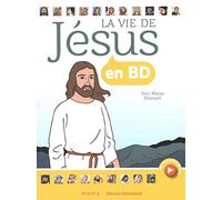 La vie de Jésus en BD Toni Matas
