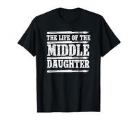 La Vie de la Fille du Milieu, Une drôle de sœur du Milieu T-Shirt