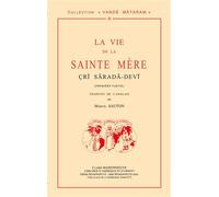 La Vie de la sainte Mère Cri Sarada-Devi (première partie) Première partie - Marcel Sauton - Claire Maisonneuve Librairie Maisonneuve - broché - Biographie