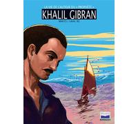 La vie de l'auteur du "prophète" Khalil Gibran Livre avec un CD - Makyo - Adonis Bd - Livre CD - Bande dessinée CD