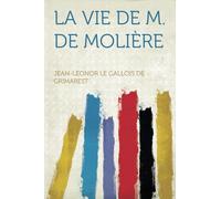 La Vie De M. De Molière