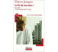 La vie de ma mère !