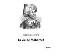 La Vie De Mahomet
