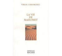 La Vie de Mahomet - - Virgil Gheorghiu - Rocher Eds Du - Livre