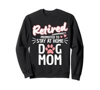 La Vie de Maman Canine à la Retraite Sweatshirt