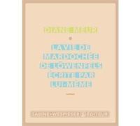 La vie de Mardochée de Löwenfels écrite par lui-même Diane Meur (Auteur)