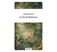 La Vie De Marianne Ou Les Aventures De Mme La Comtesse De ***