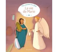 La vie de Marie - Adeline Avril - Mame - broché - Document jeunesse