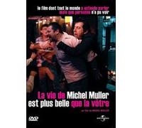 La Vie de Michel Müller est plus belle que la vôtre G