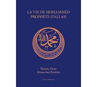 La vie de Mohammed, prophète d'Allah