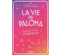 La vie de Paloma. Journal d'une instagrameuse - Sophie Laroche - Fleurus - broché - Roman junior