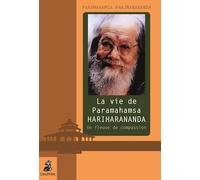 La vie de Paramahamsa Harihananda
