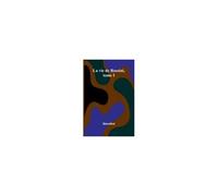 La Vie De Rossini, Tome I
