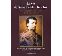 La vie de saint antoine daveluy - Charles Salmon - Presses Du Midi - broché - Essai