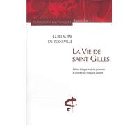 Guillaume De Berneville, Françoise Laurent – La Vie de Saint Gilles