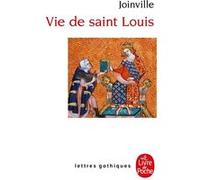 La Vie de Saint Louis Jean Joinville (Auteur)