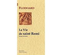 La Vie de saint Remi (Histoire de l'Eglise de Reims, livre 1) - Flodoard - Paleo Eds - broché - Biographie