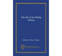 La vie de Sir Philip Sidney