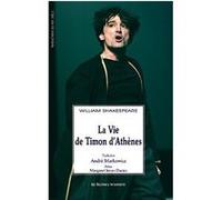 La vie de Timon d'Athènes William Shakespeare (Auteur)