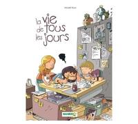 La Vie de tous les jours - Marc Roux - Bamboo Eds - cartonné - Bande dessinée