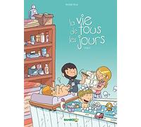 La Vie de tous les jours - tome 02
