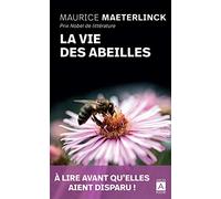 La vie des abeilles