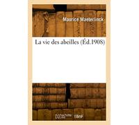 La vie des abeilles (Éd.1908)