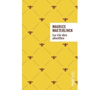 La vie des abeilles - Maurice Maeterlinck - Omnia - broché - Etude