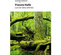 La vie des arbres