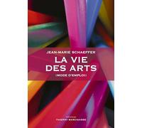 La vie des arts (mode d'emploi)