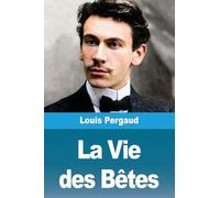 La Vie des Bêtes
