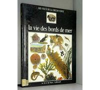 La Vie des bords de mer