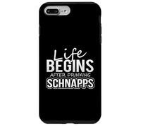 La Vie des buveurs de Schnapps Commence après Avoir bu du schnaps Coque pour iPhone 7 Plus/8 Plus